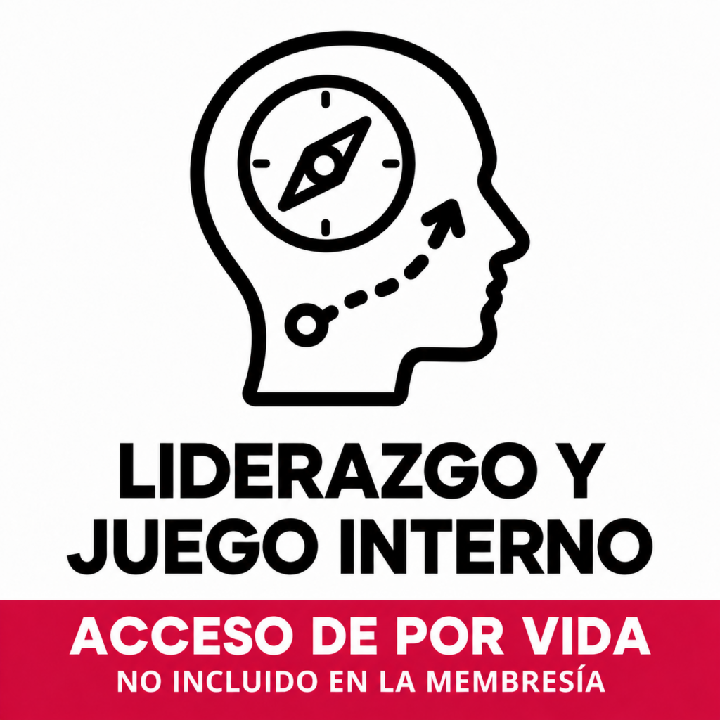 Liderazgo y Juego Interno. Acceso de por vida.