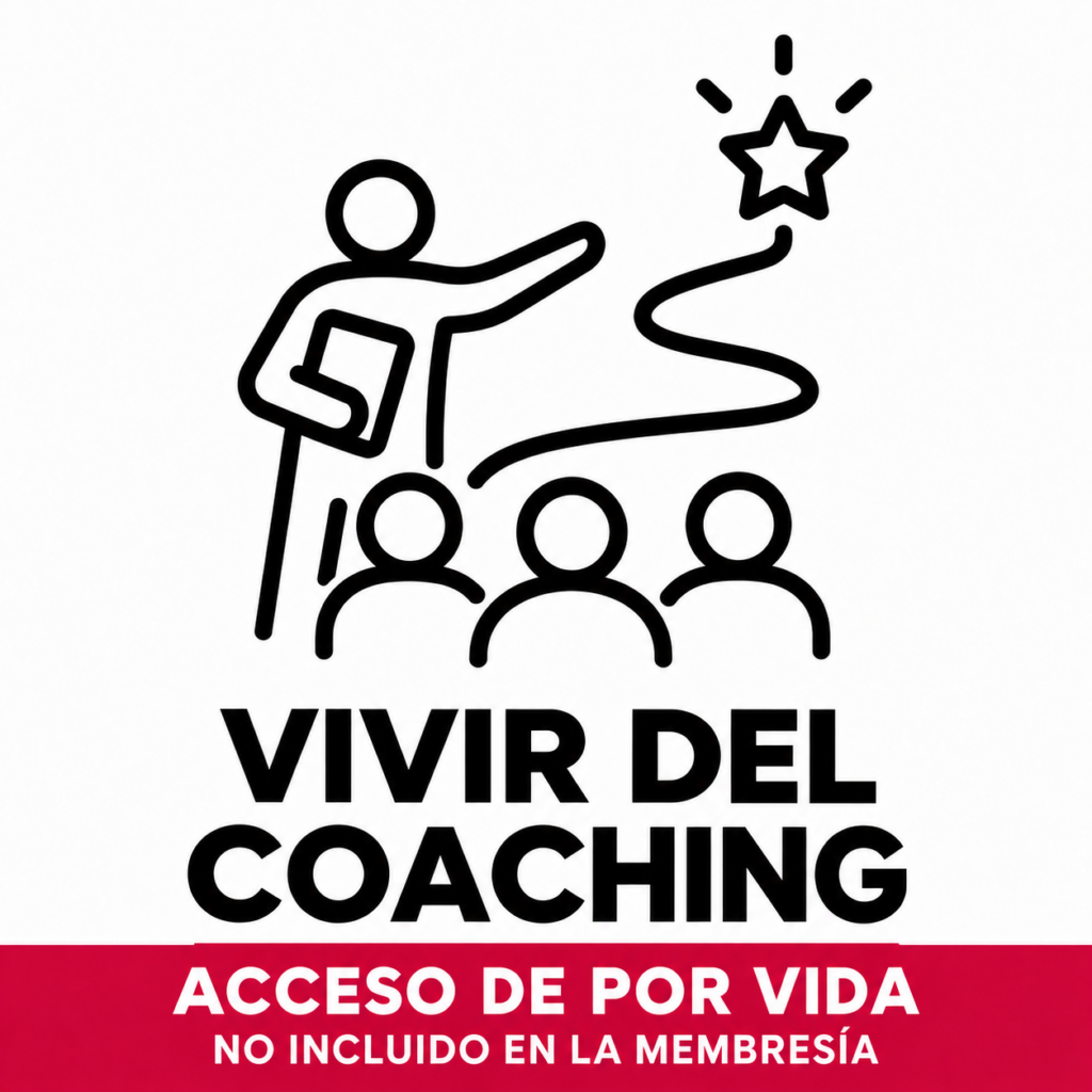 Vivir del Coaching. Acceso de por vida.